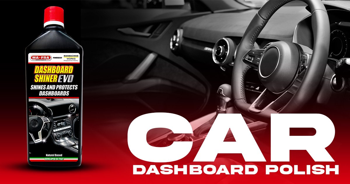 Mafra Car Dashboard Polish | Ultimate Shine & Protection for Your Car Interior